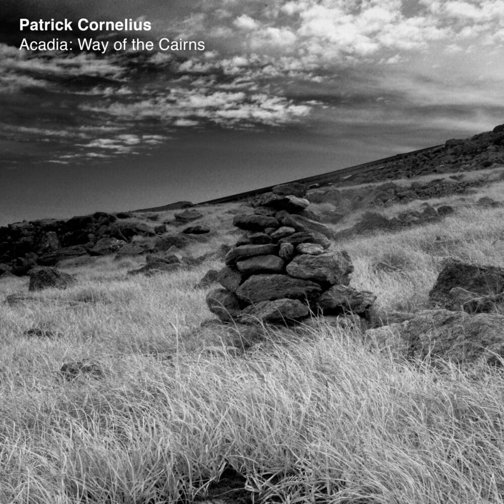PATRICK CORNELIUS Acadia Way Of The Cairns (coloured) Southbound Records